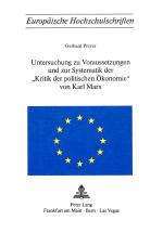 Cover-Bild Untersuchung zu Voraussetzungen und zur Systematik der «Kritik der politischen Ökonomie» von Karl Marx