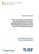 Cover-Bild Untersuchung zum Einfluss des thermomechanischen Belastungskollektivs auf die Oberflächenkonditionierung beim BTA-Tiefbohrprozess