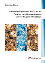 Cover-Bild Untersuchungen zum Aufbau und zur Funktion von Stickoxidsensoren auf Festkörperelektrolytbasis