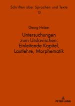 Cover-Bild Untersuchungen zum Urslavischen: Einleitende Kapitel, Lautlehre, Morphematik