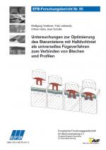 Cover-Bild Untersuchungen zur Optimierung des Stanznietens mit Halbhohlniet als universelles Fügeverfahren zum Verbinden von Blechen und Profilen