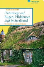 Cover-Bild Unterwegs auf Rügen, Hiddensee und in Stralsund