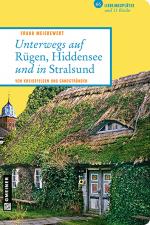 Cover-Bild Unterwegs auf Rügen, Hiddensee und in Stralsund