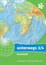 Cover-Bild unterwegs. Geographie und Wirtschaftskunde 3/4, Kartenheft