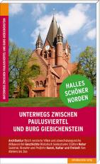Cover-Bild Unterwegs zwischen Paulusviertel und Burg Giebichenstein