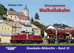 Cover-Bild Unvergessene Walhallabahn