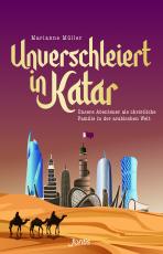 Cover-Bild Unverschleiert in Katar