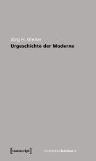 Cover-Bild Urgeschichte der Moderne