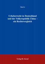 Cover-Bild Urheberrecht in Deutschland und der Volksrepublik China - ein Rechtsvergleich