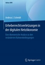 Cover-Bild Urheberrechtsverletzungen in der digitalen Netzökonomie