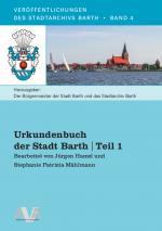 Cover-Bild Urkundenbuch der Stadt Barth | Teil 1