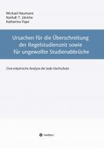 Cover-Bild Ursachen für die Überschreitung der Regelstudienzeit sowie für ungewollte Studienabbrüche