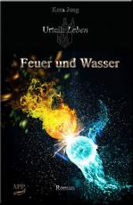 Cover-Bild Urteil: Leben! Feuer und Wasser