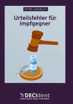 Cover-Bild Urteilsfehler für Impfgegner