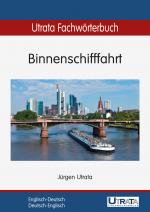 Cover-Bild Utrata Fachwörterbuch: Binnenschifffahrt Englisch-Deutsch