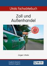 Cover-Bild Utrata Fachwörterbuch: Zoll und Außenhandel Englisch-Deutsch