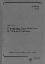 Cover-Bild UV-lasergestütztes Vorbehandlungsverfahren zur gezielten Modifizierung der Oberflächen von Polypropylen