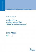 Cover-Bild V-Modell zur Auslegung großer Produktionsnetzwerke