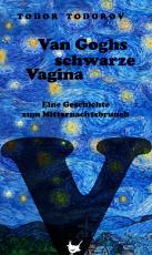 Cover-Bild Van Goghs schwarze Vagina