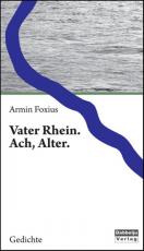 Cover-Bild Vater Rhein. Ach, Alter.