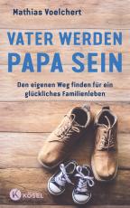 Cover-Bild Vater werden. Papa sein