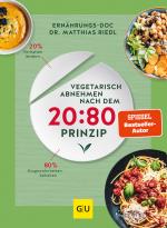 Cover-Bild Vegetarisch abnehmen nach dem 20:80 Prinzip