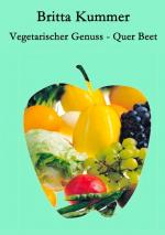 Cover-Bild Vegetarischer Genuss - Quer Beet