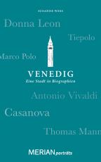 Cover-Bild Venedig. Eine Stadt in Biographien