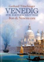 Cover-Bild Venedig für Fortgeschrittene