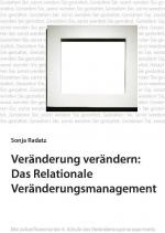 Cover-Bild Veränderung verändern: Das Relationale Veränderungsmanagement