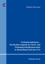 Cover-Bild Verbandssanktionen – Ein Rechtsvergleich des Straf- und Ordnungswidrigkeitenrechts in Deutschland und den USA