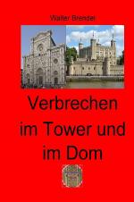 Cover-Bild Verbrechen im Tower und im Dom