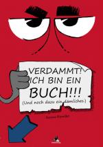 Cover-Bild Verdammt! Ich bin ein Buch!!!