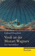 Cover-Bild Verdi ist der Mozart Wagners