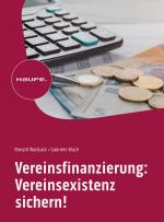 Cover-Bild Vereinsfinanzierung: Vereinsexistenz sichern!