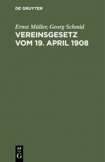 Cover-Bild Vereinsgesetz vom 19. April 1908