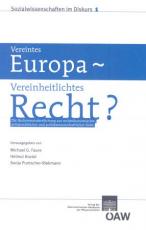Cover-Bild Vereintes Europa - Vereinheitlichtes Recht?