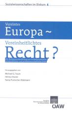 Cover-Bild Vereintes Europa – Vereinheitlichtes Recht?