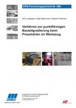 Cover-Bild Verfahren zur punktförmigen Bauteilgradierung beim Presshärten im Werkzeug