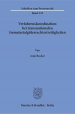 Cover-Bild Verfahrenskoordination bei transnationalen Immaterialgüterrechtsstreitigkeiten.