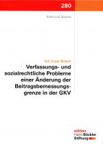 Cover-Bild Verfassungs- und sozialrechtliche Probleme einer Änderung der Beitragsbemessungsgrenze in der GKV