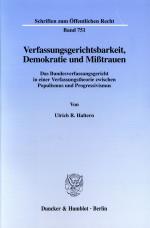 Cover-Bild Verfassungsgerichtsbarkeit, Demokratie und Mißtrauen.