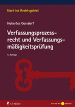Cover-Bild Verfassungsprozessrecht und Verfassungsmäßigkeitsprüfung