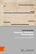 Cover-Bild Vergessen, Verändern, Verschweigen und damnatio memoriae im frühen Mittelalter