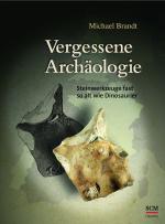 Cover-Bild Vergessene Archäologie