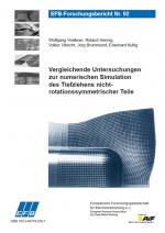 Cover-Bild Vergleichende Untersuchungen zur numerischen Simulation des Tiefziehens nichtrotationssymmetrischer Teile