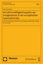 Cover-Bild Verhältnismäßigkeitsaspekte der Zusagenpraxis in der europäischen Fusionskontrolle