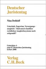 Cover-Bild Verhandlungen des 67. Deutschen Juristentages Erfurt 2008 Bd. I: Gutachten Teil A: Unterhalt, Zugewinn, Versorgungsausgleich