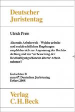 Cover-Bild Verhandlungen des 67. Deutschen Juristentages Erfurt 2008 Bd. I: Gutachten Teil B: Alternde Arbeitswelt