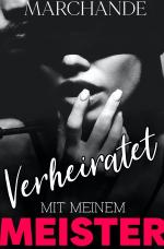 Cover-Bild Verheiratet mit meinem Meister